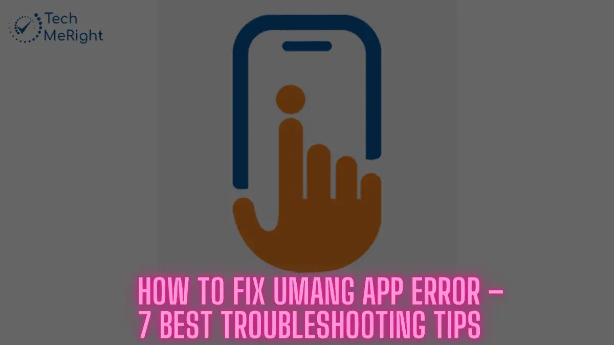 How to Fix UMANG App Error
