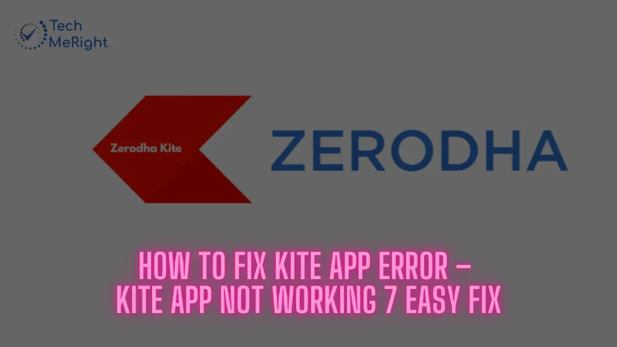 How to Fix Kite App Error – Kite App Not Working