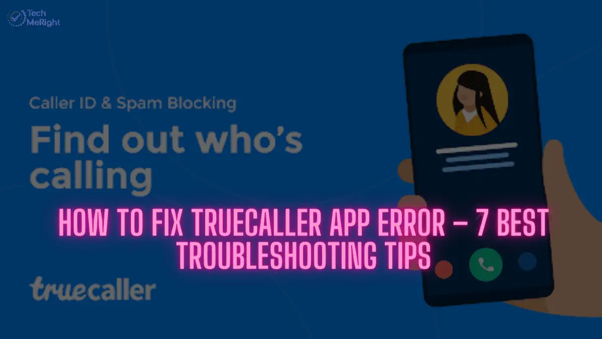 How to Fix Truecaller App Error