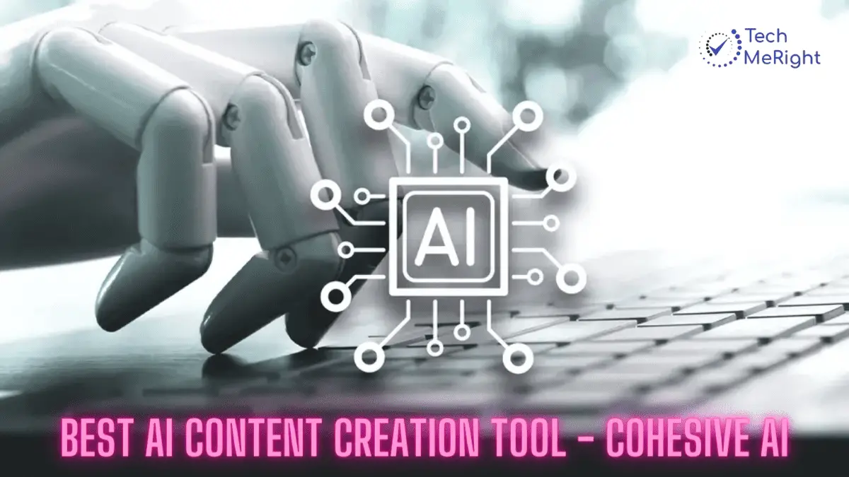 Best-AI-Content-Creation-Tool-Cohesive-AI