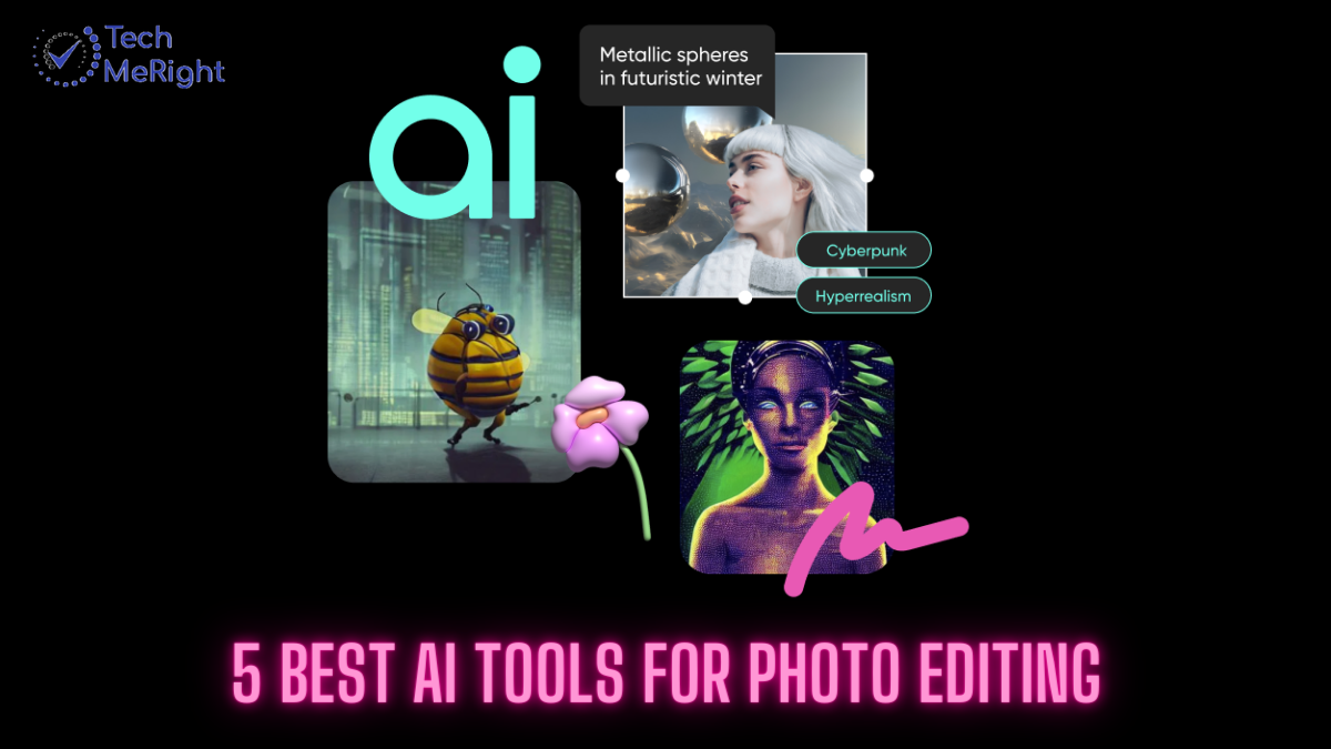 5-Best-AI-Tools-For-Photo-Editing