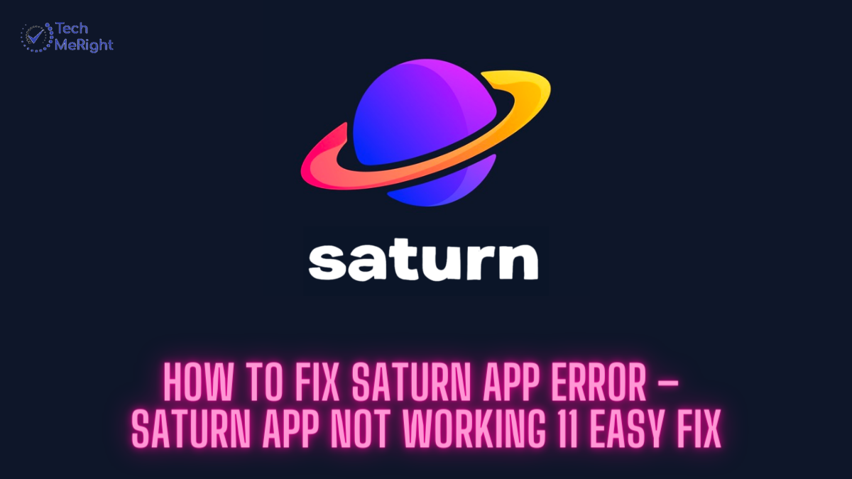 How-to-Fix-Saturn-App-Error