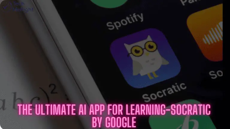 How To Use Socratic By Google: The Ultimate AI App For Learning